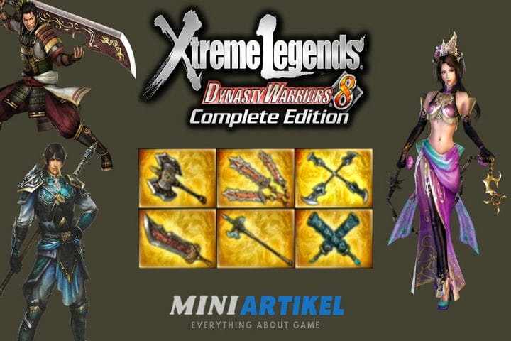 Semua Senjata Terkuat 6th Dynasty Warrior 8 Xtreme Legends PS4