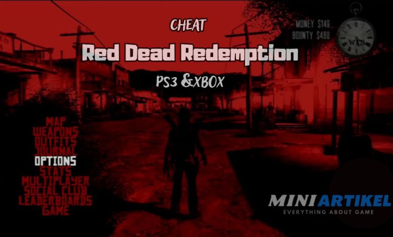 Cheat Red Dead Redemption (RDR PS3 & XBOX)